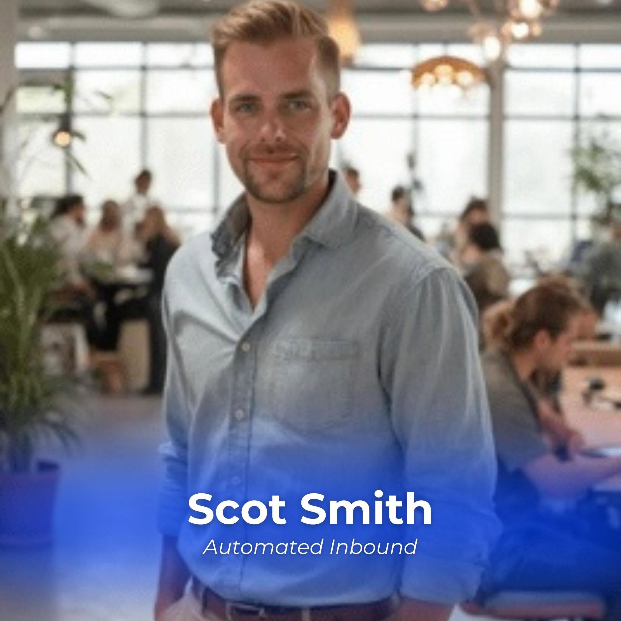 Scot Smith, founder of Automated Inbound